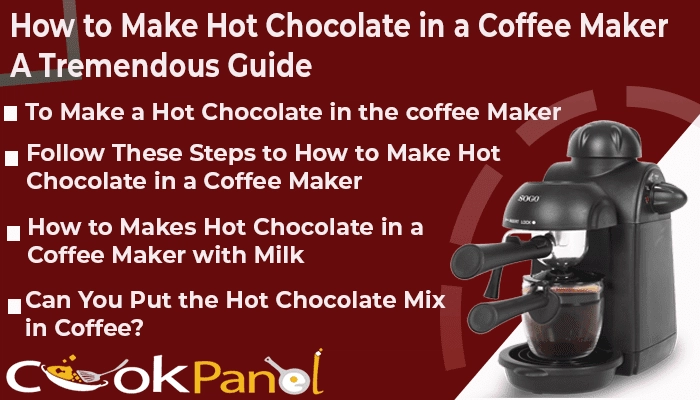 How To Make Hot Chocolate In A Coffee Maker