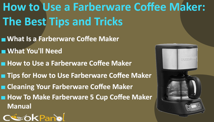 How To Use A Farberware Coffee Maker
