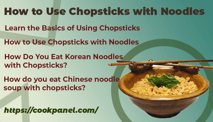 How To Use Chopsticks With Noodles