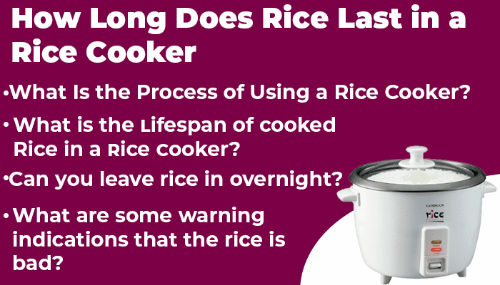 How Long Does Rice Last In A Rice Cooker
