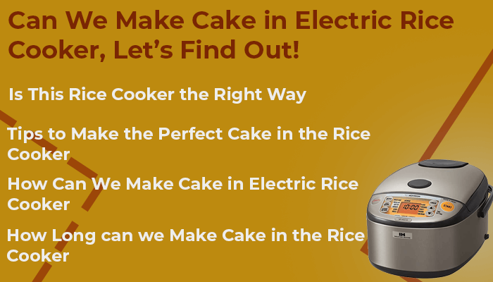 Can We Make Cake In Electric Rice Cooker