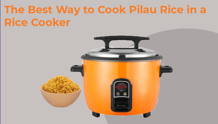 Best Way To Cook Pilau Rice 1