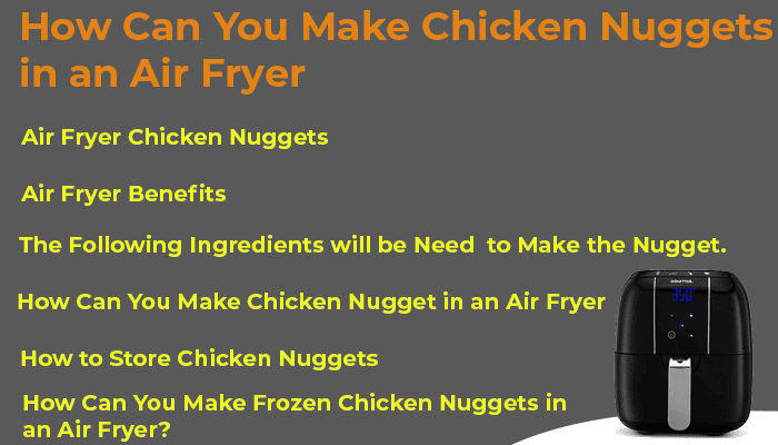 Can You Make Chicken Nuggets In An Air Fryer