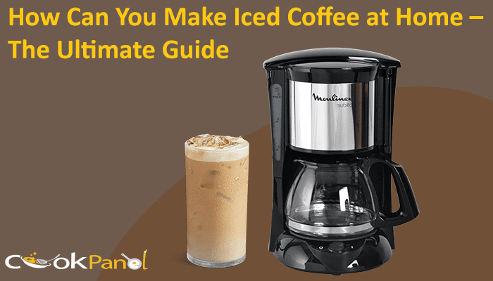 Can You Make Iced Coffee At Home 