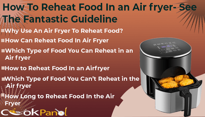 How To Reheat Food In An Air Fryer