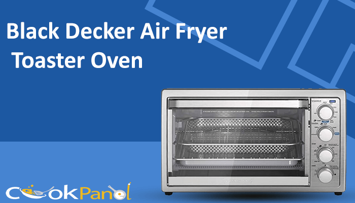 Black Decker Air Fryer Toaster Oven