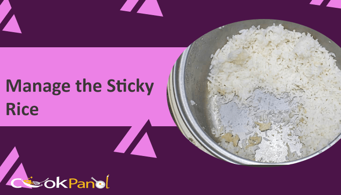 Manage The Sticky Rice