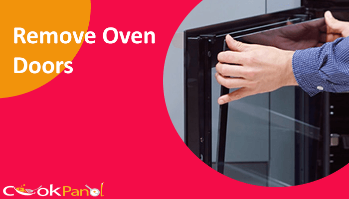 Remove Oven Doors